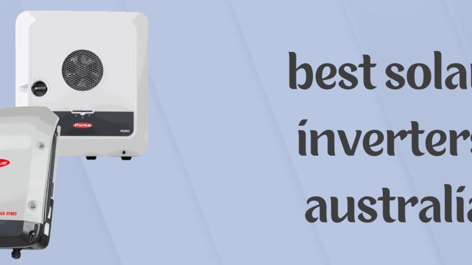 best solar inverters australia